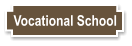 Vocational School